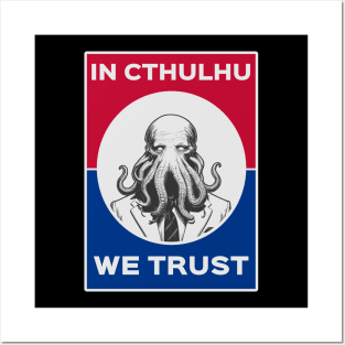 Cthulhu For President USA 2024 Election Red Blue - In Cthulhu We Trust Posters and Art